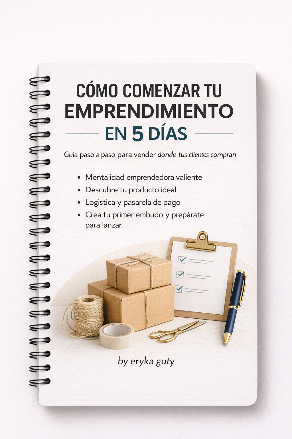 Como comenzar tu emprendimiento en 5 días